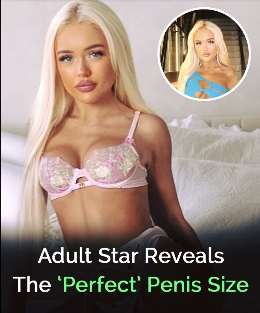 Adult star opens up about the ‘perfect’ size