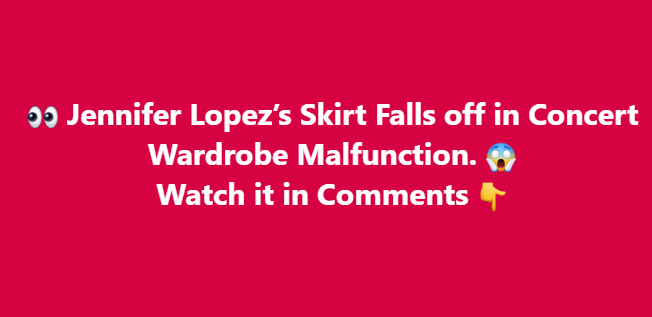 Jennifer Lopez Suffers Shocking Wardrobe Malfunction on Stage — Fans Left Speechless