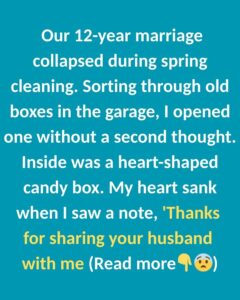 OUR 12-YEAR MARRIAGE COLLAPSED DURING SPRING CLEANING